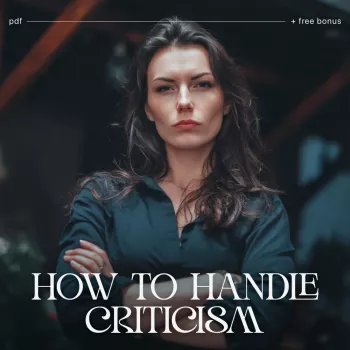 Stay Calm Under Criticism: Reset, Respond, Grow